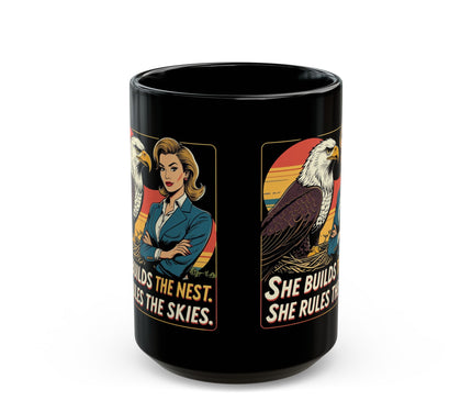 Empowered Woman Mug, She Builds the Nest..