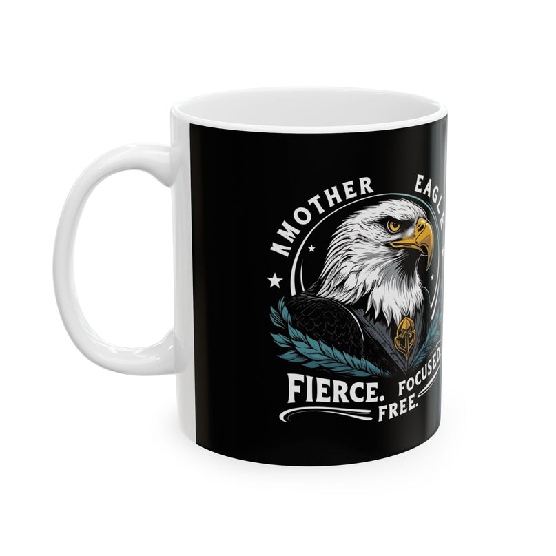 Fierce Eagle Mug for Strong Moms