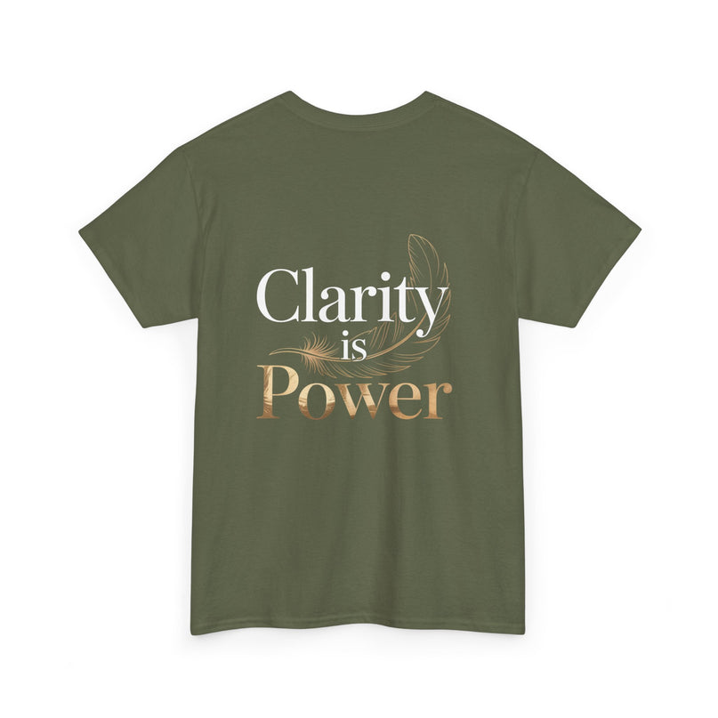 Clarity is Power T-shirt