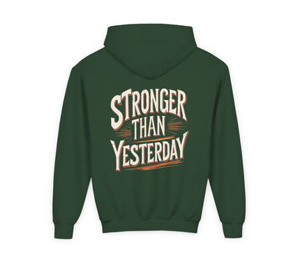 Stronger Than Yesterday Hoodie for kids