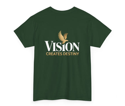 Vision Creates Destiny T-Shirt