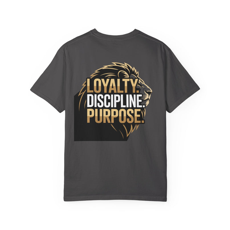 Loyalty Discipline Purpose T-shirt