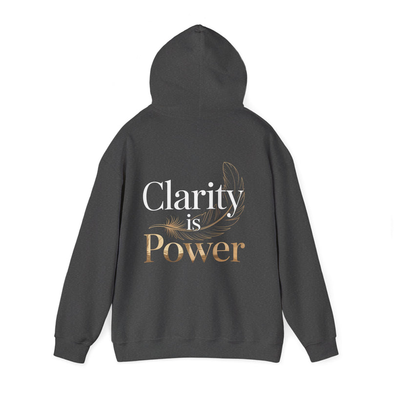 Clarity is Power Hoodie