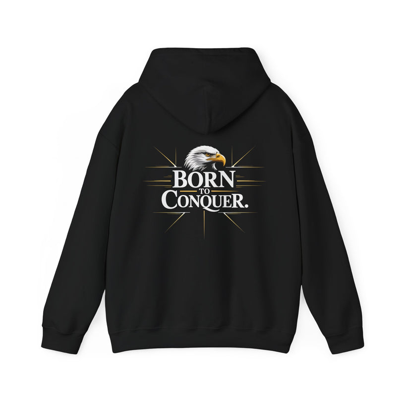 Born to Conquer Hoodie