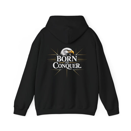 Born to Conquer Hoodie