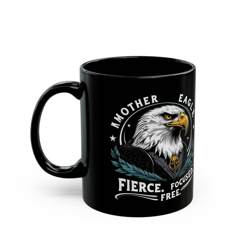 Fierce Mother Eagle Mug for woman