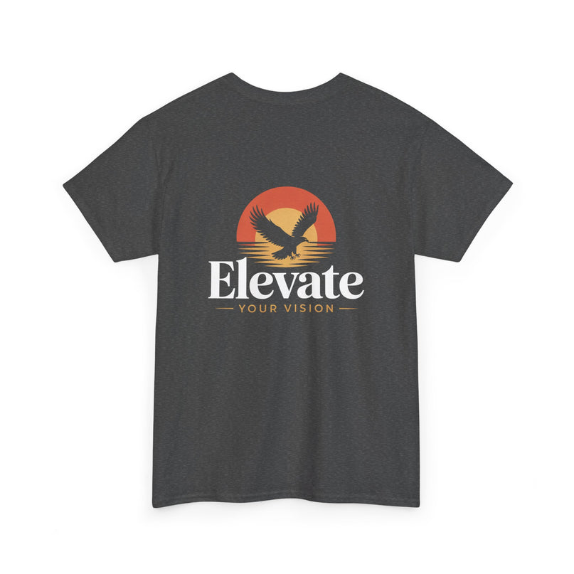 Elevate Your Vision T-shirt