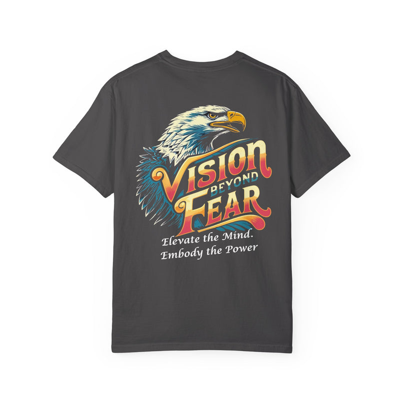 Vision Beyond Fear T-shirt