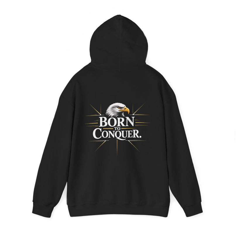 Born to Conquer Hoodie