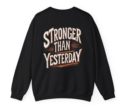 Stronger Than Yesterday Sweat Man