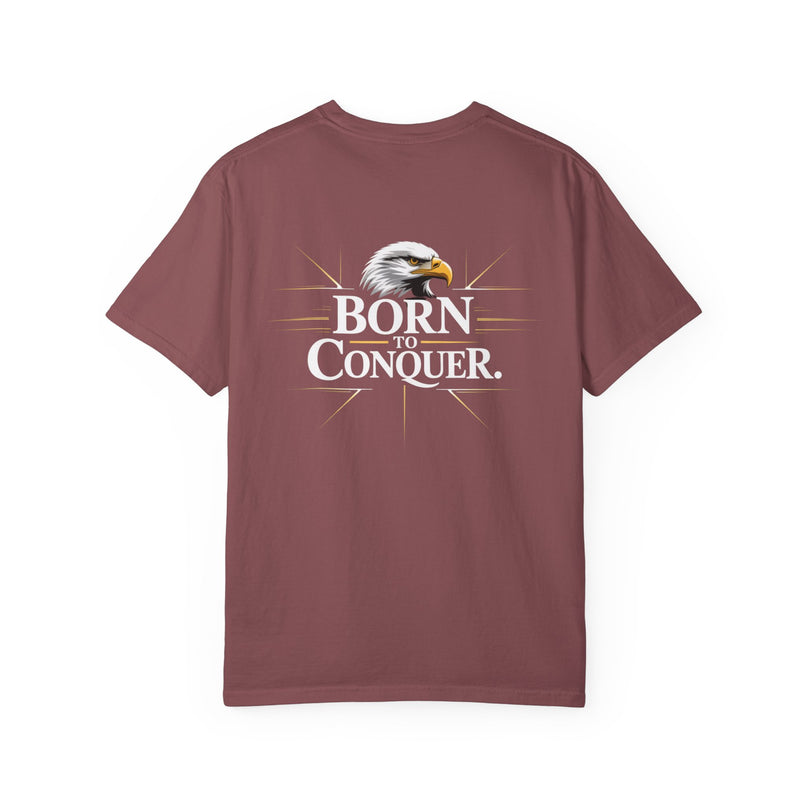 Born to Conquer T-shirt