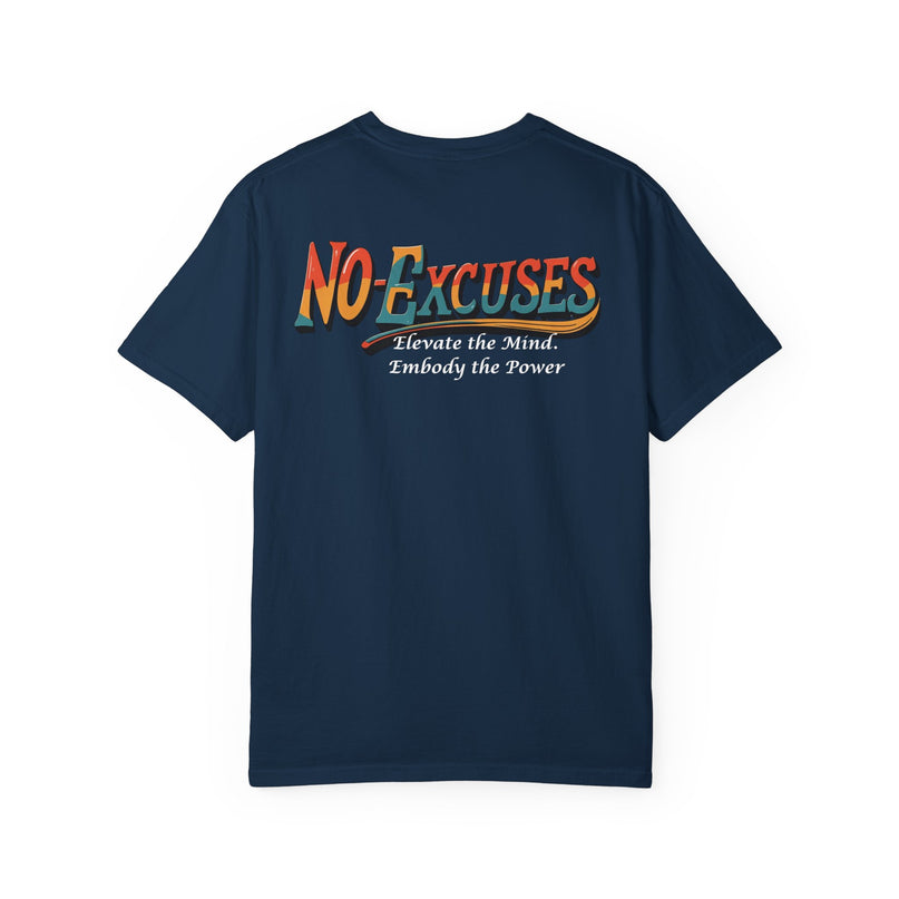 No Excuses Motivational T-shirt