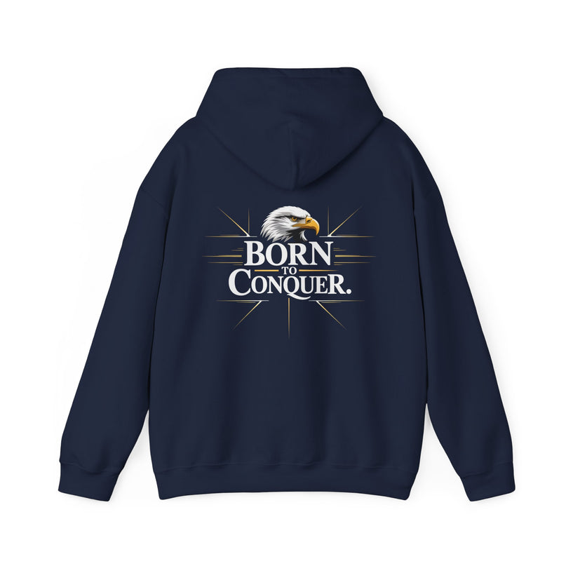 Born to Conquer Hoodie