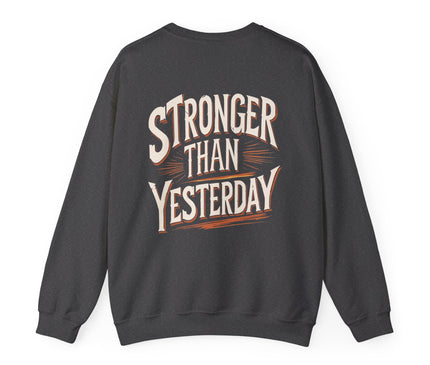 Stronger Than Yesterday Sweat Man