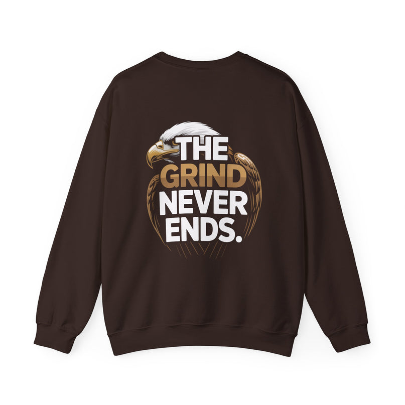 The Grind Never Ends Sweat