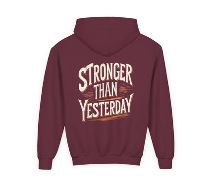 Stronger Than Yesterday Hoodie for kids