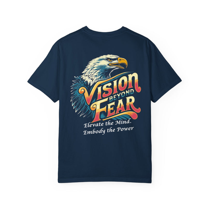 Vision Beyond Fear T-shirt