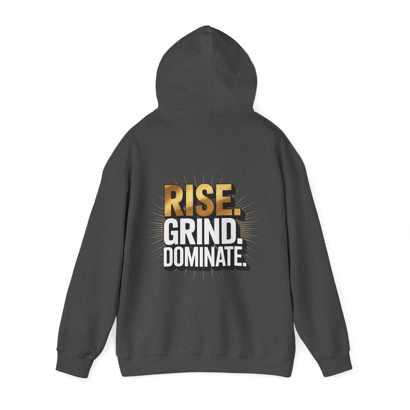 Rise Grind Dominate Hoodie