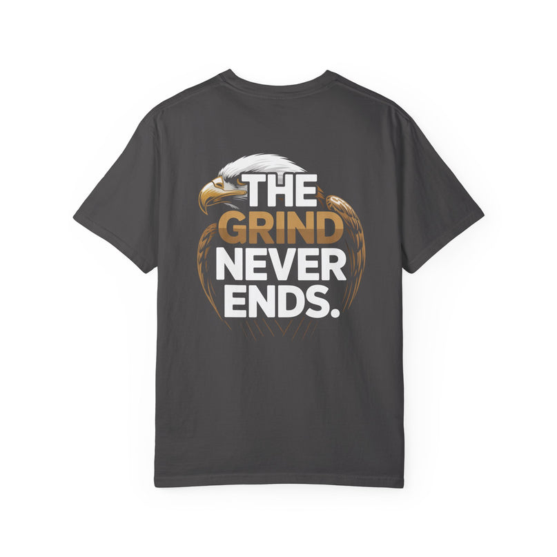 The Grind Never Ends T-shirt