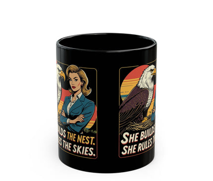 Empowered Woman Mug, She Builds the Nest..