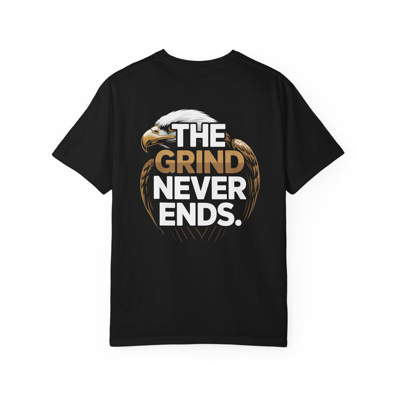 The Grind Never Ends T-shirt
