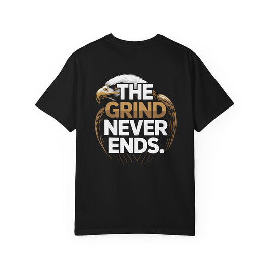 The Grind Never Ends T-shirt