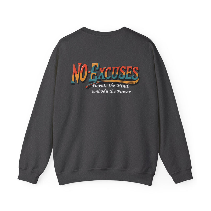 No Excuses Motivational Sweat