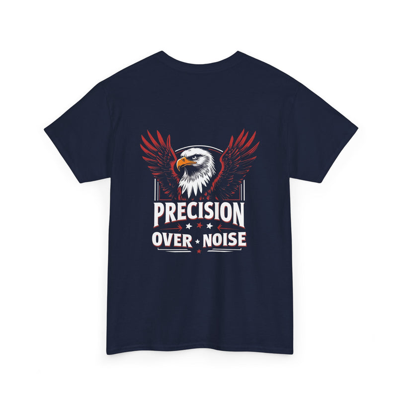 Precision Over Noise T-shirt for man