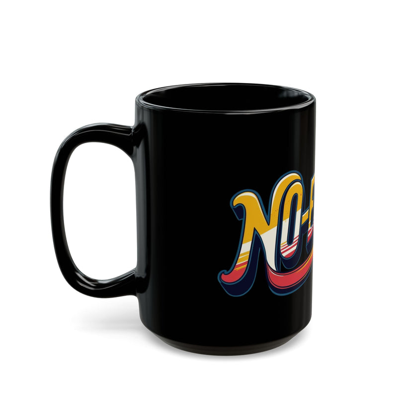 No Excuses Motivational Mug