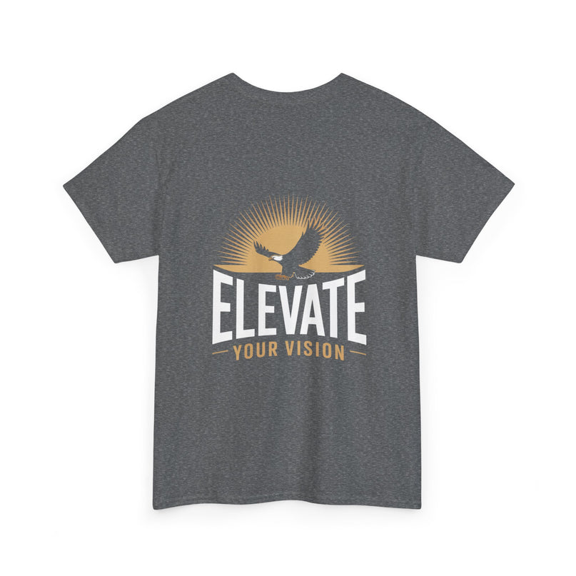 Elevate Your Vision T-shirt