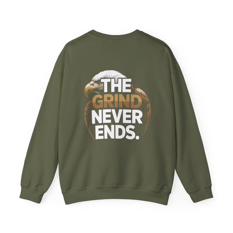 The Grind Never Ends Sweat