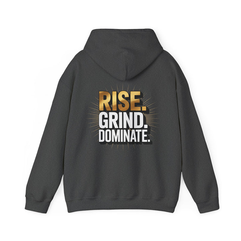 Rise Grind Dominate Hoodie