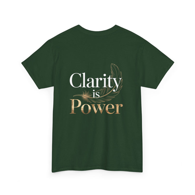 Clarity is Power T-shirt
