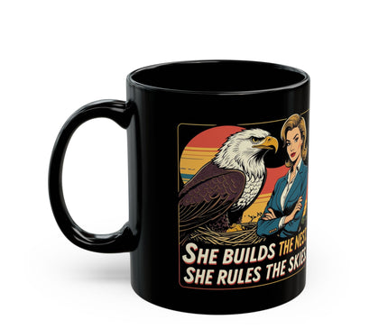 Empowered Woman Mug, She Builds the Nest..