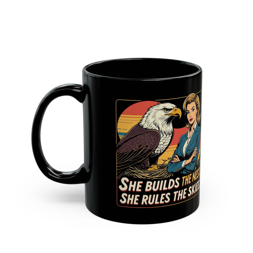 Empowered Woman Mug, She Builds the Nest..