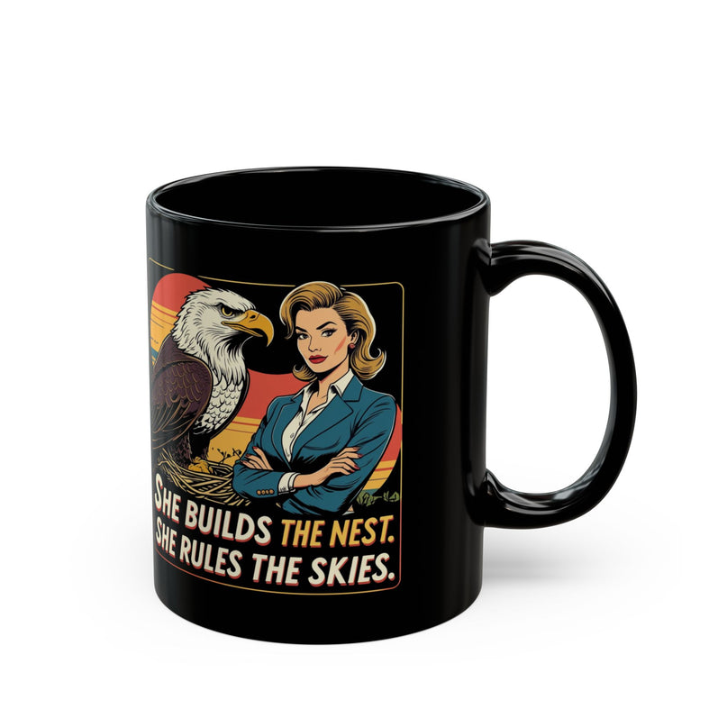 Empowered Woman Mug, She Builds the Nest..