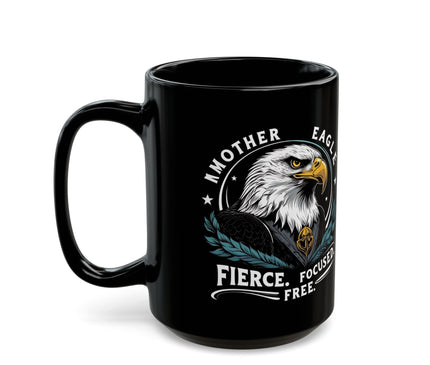Fierce Mother Eagle Mug for woman
