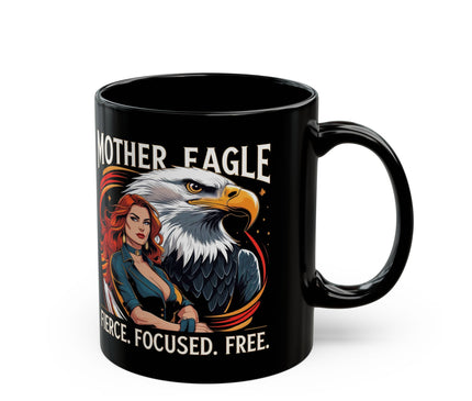 Mother Eagle Fierce Focused Mug for woman
