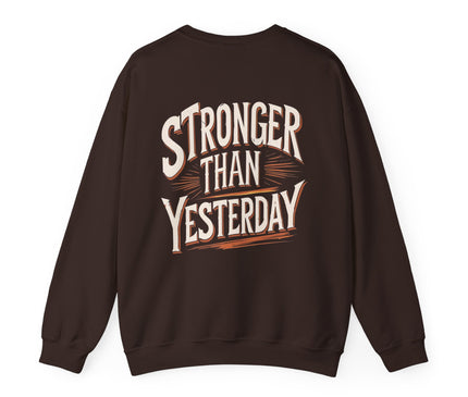 Stronger Than Yesterday Sweat Man