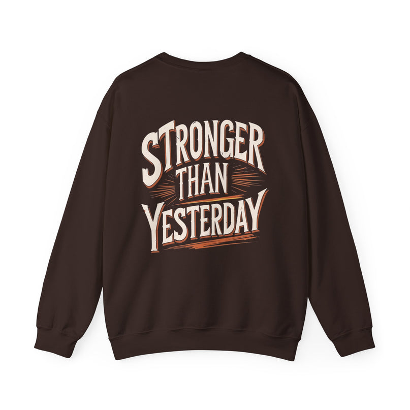 Stronger Than Yesterday Sweat Man