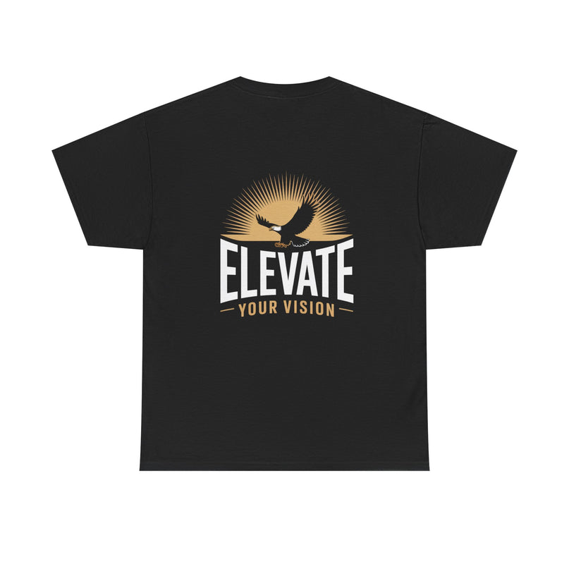 Elevate Your Vision T-shirt