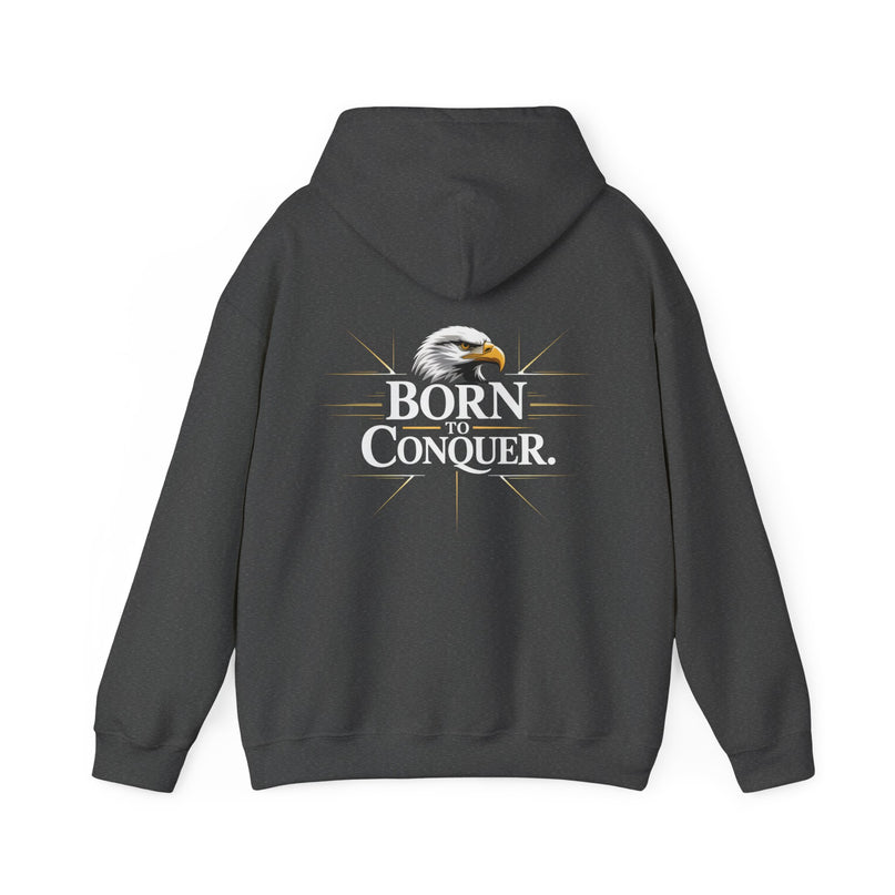 Born to Conquer Hoodie