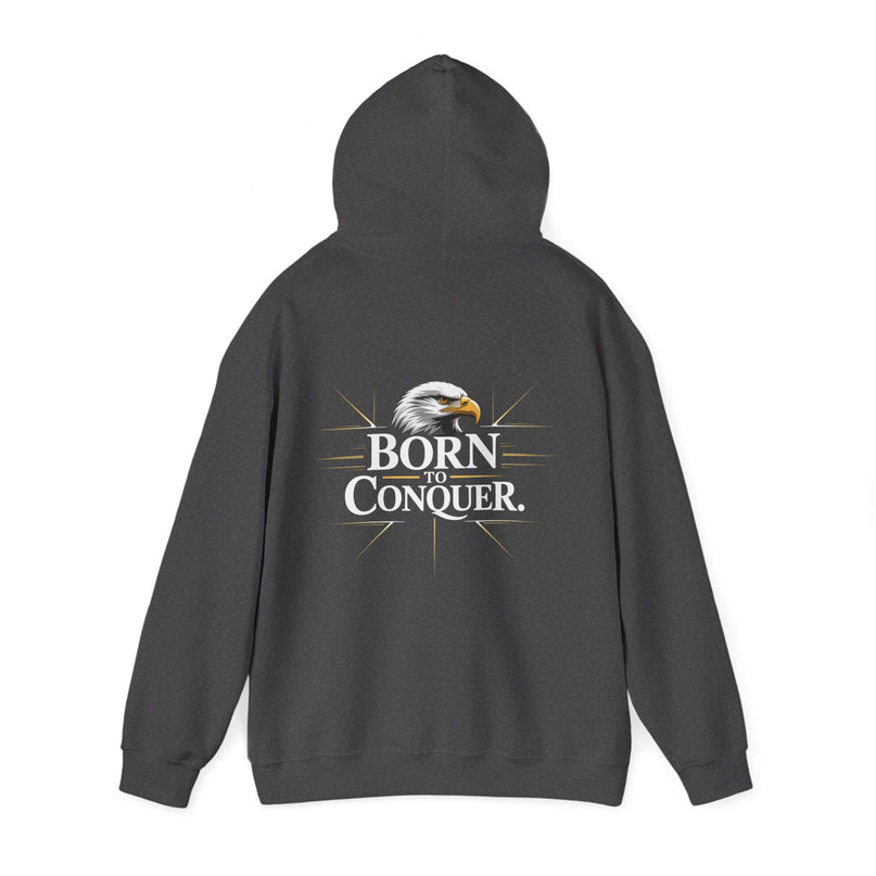 Born to Conquer Hoodie