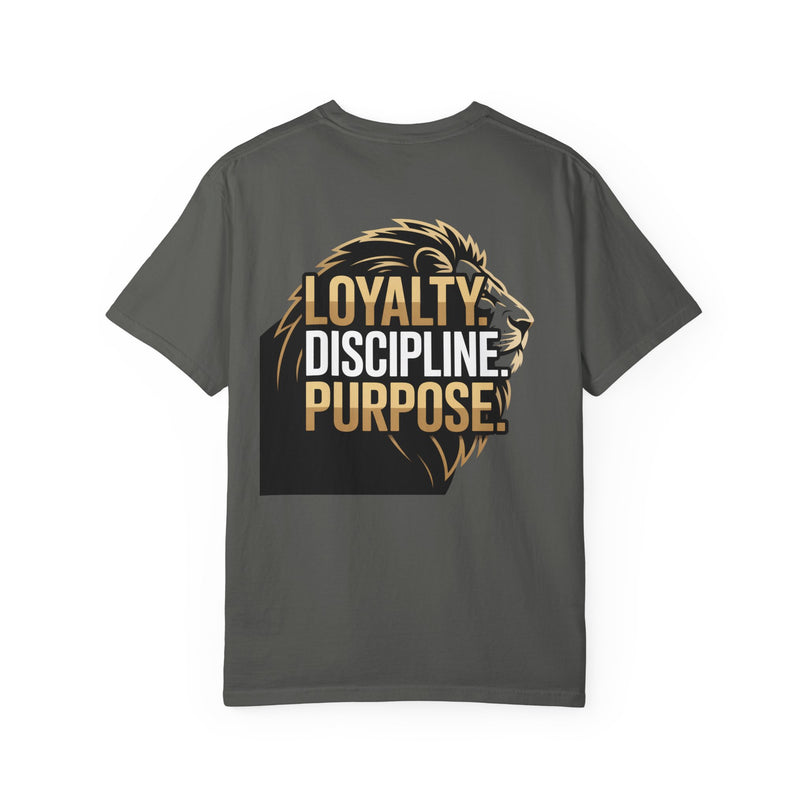 Loyalty Discipline Purpose T-shirt