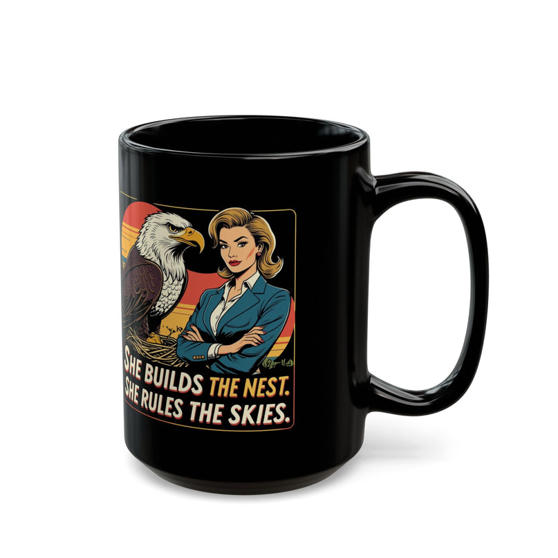 Empowered Woman Mug, She Builds the Nest..