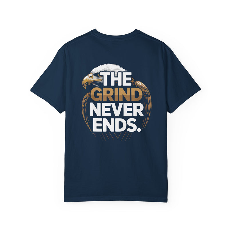 The Grind Never Ends T-shirt