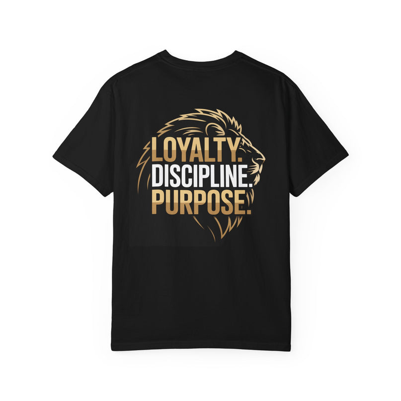Loyalty Discipline Purpose T-shirt