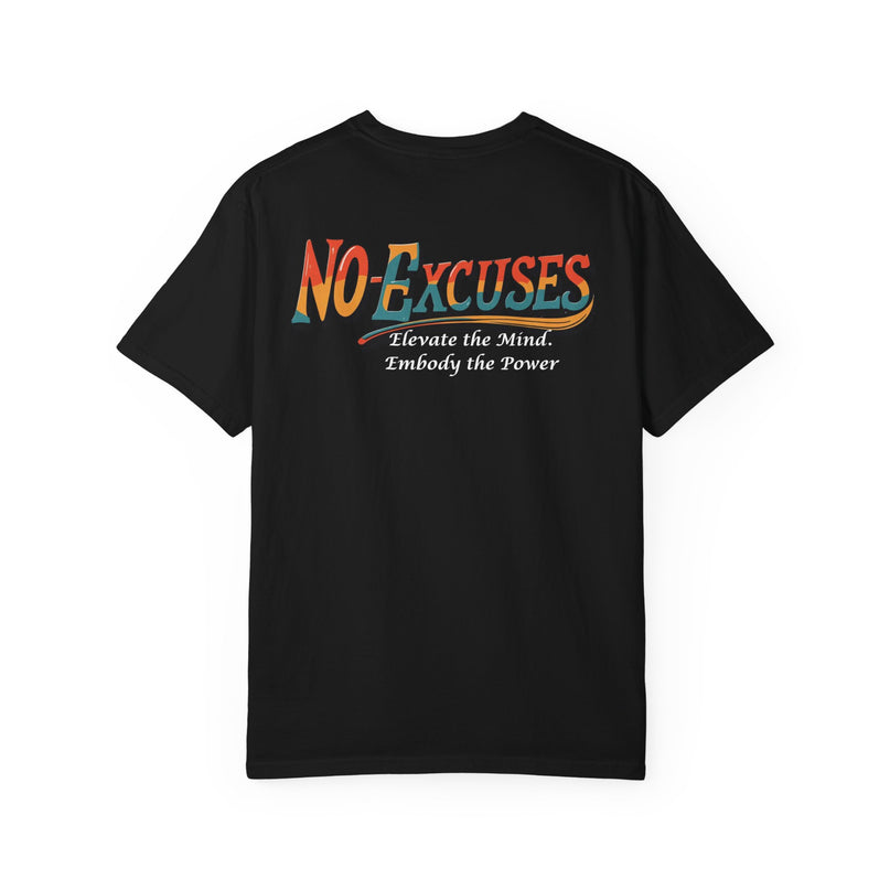 No Excuses Motivational T-shirt