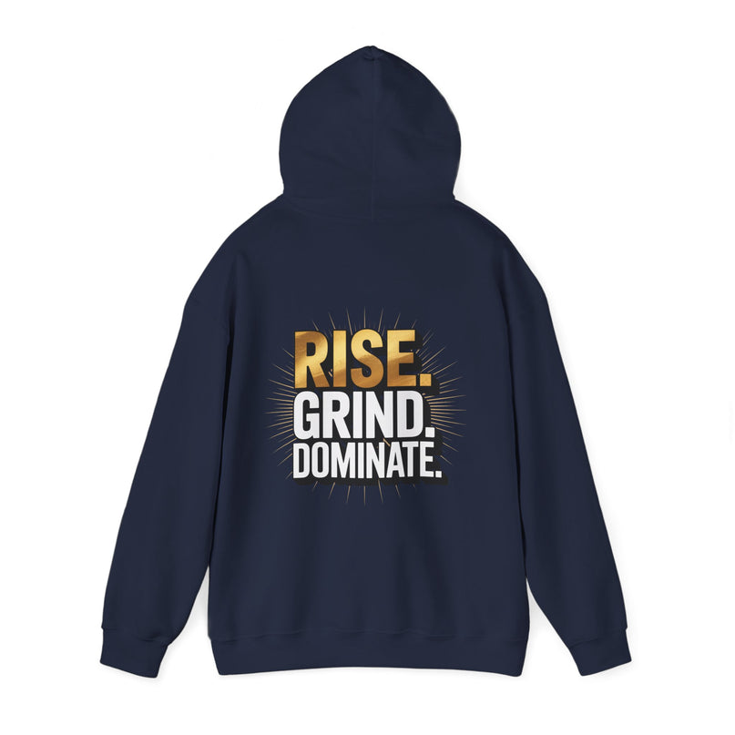 Rise Grind Dominate Hoodie
