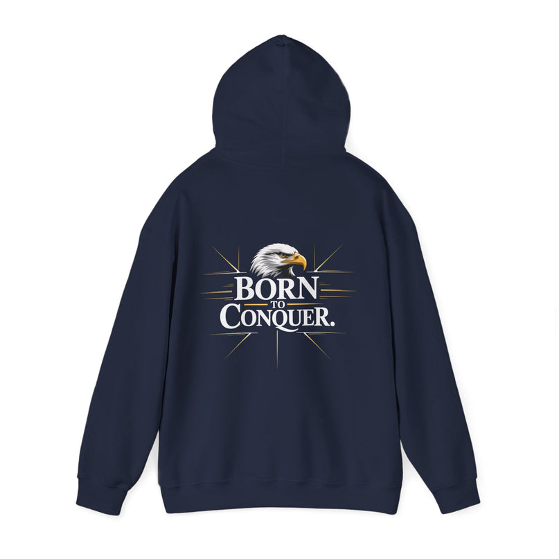 Born to Conquer Hoodie